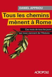 Tous les chemins mènent à Rome