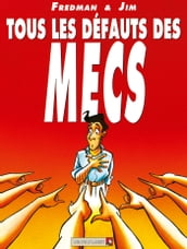 Tous les défauts des mecs - Tome 01