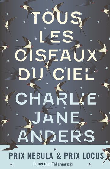 Tous les oiseaux du ciel - Charlie Jane Anders