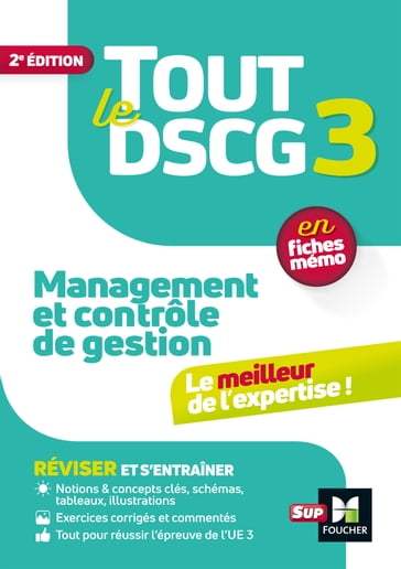 Tout le DSCG 3 - Management et contrôle de gestion - Révision et entraînement - Christophe Torset - Larry Bensimhon - Alain Burlaud