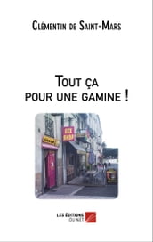 Tout ça pour une gamine !