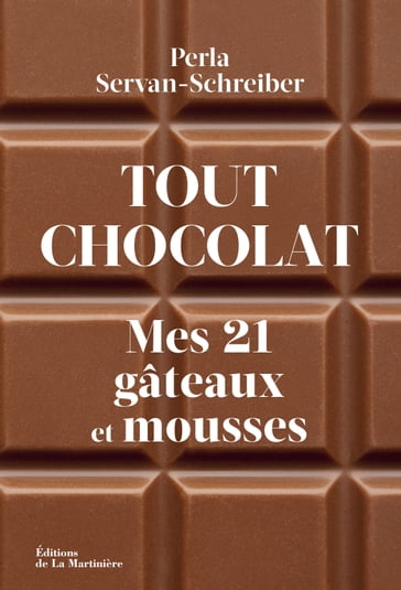 Tout chocolat - Perla Servan-Schreiber