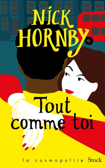 Tout comme toi - Nick Hornby