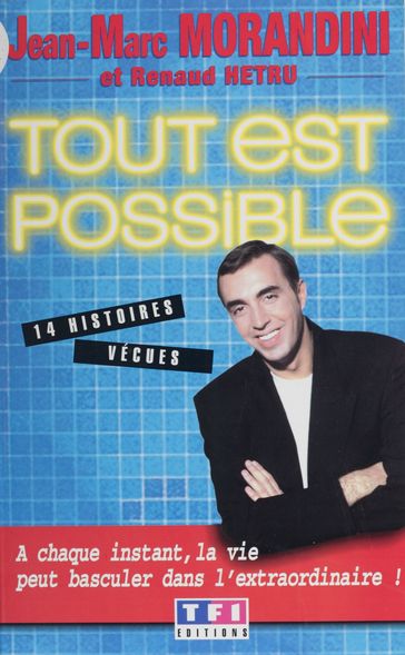 Tout est possible - Jean-Marc Morandini - Renaud Hetru