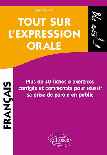 Tout sur l'expression orale - Jean Lambert