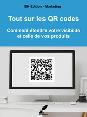 Tout sur les QR Codes