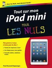 Tout sur ma tablette iPad Mini Pour les Nuls