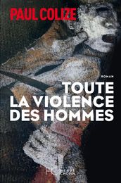 Toute la violence des hommes