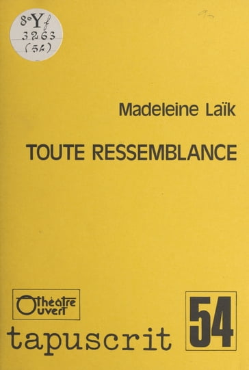 Toute ressemblance - Madeleine Laik