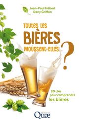 Toutes les bières moussent-elles ?