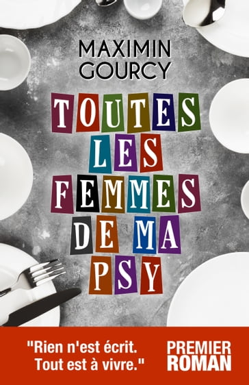 Toutes les femmes de ma psy - Maximin Gourcy