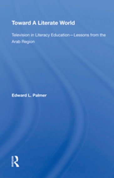 Toward A Literate World - Edward Palmer