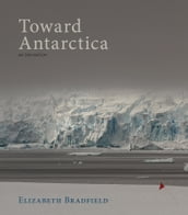 Toward Antarctica