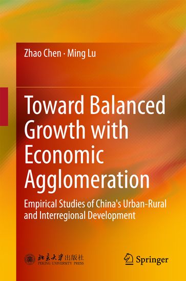 Toward Balanced Growth with Economic Agglomeration - Lu Ming - Zhao Chen