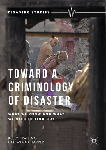 Toward a Criminology of Disaster - Kelly Frailing - Dee Wood Harper