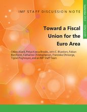 Toward A Fiscal Union for the Euro Area