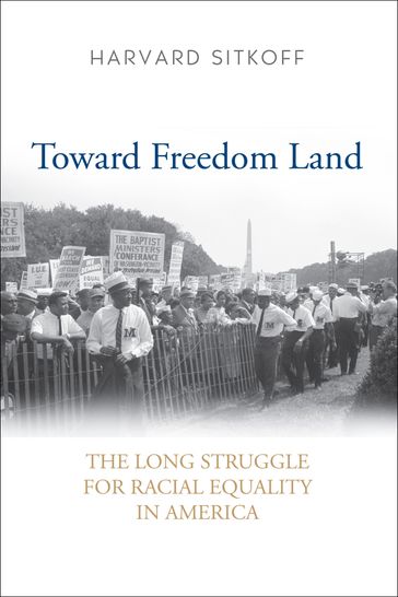 Toward Freedom Land - Harvard Sitkoff