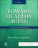 Toward Healthy Aging - E-Book