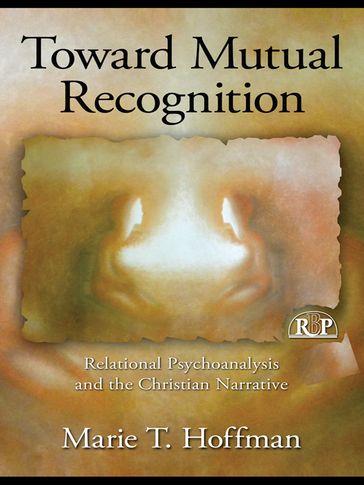 Toward Mutual Recognition - Marie T. Hoffman