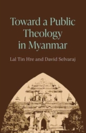 Toward a Public Theology in Myanmar