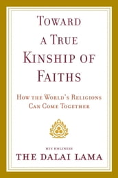 Toward a True Kinship of Faiths