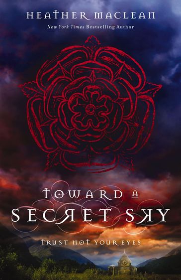Toward a Secret Sky - Heather Maclean