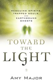 Toward the Light