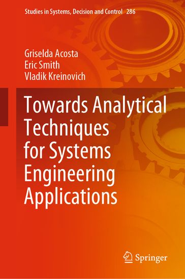 Towards Analytical Techniques for Systems Engineering Applications - Griselda Acosta - Eric Smith - Vladik Kreinovich