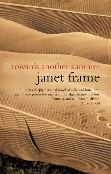 Towards Another Summer - Janet Frame