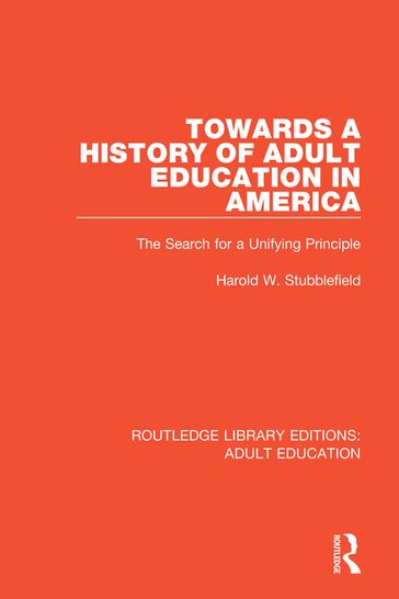 Towards a History of Adult Education in America - Harold W. Stubblefield