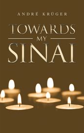 Towards My Sinai