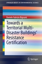 Towards a Territorial Multi-Disaster Buildings  Resistance Certification