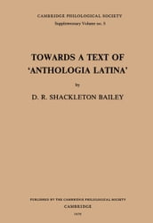 Towards a Text of  Anthologia Latina 