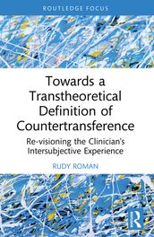 Towards a Transtheoretical Definition of Countertransference