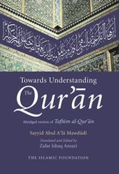 Towards Understanding the Qur an