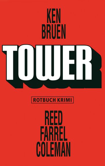 Tower - Ken Bruen - Reed Farrel Coleman