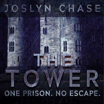 Tower, The - Joslyn Chase