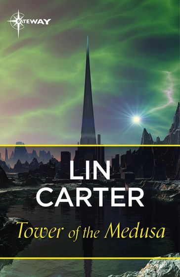 Tower of the Medusa - Lin Carter