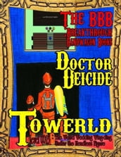 Towerld Level 0013: The Weird Wedding Wing-ding Under the Headless Figure