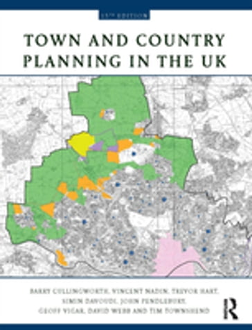 Town and Country Planning in the UK - Vincent Nadin - Trevor Hart - Simin Davoudi - David Webb - Geoff Vigar - John Pendlebury - Tim Townshend