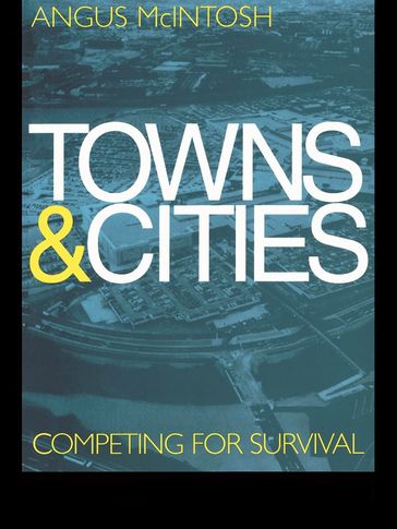 Towns and Cities - Angus McIntosh - Dr Angus Mcintosh