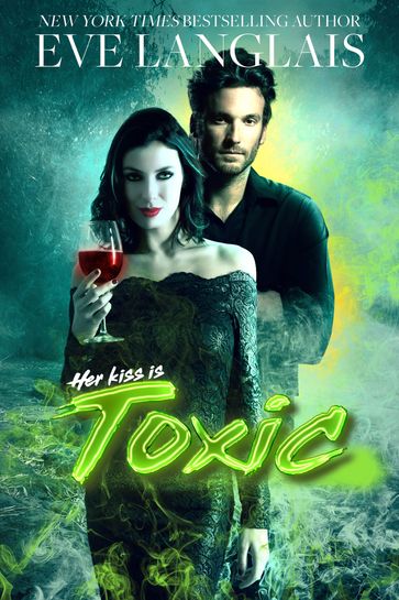 Toxic - Eve Langlais