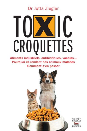 Toxic croquettes - Jutta Ziegler