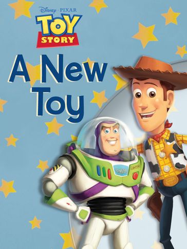 Toy Story: A New Toy - Disney Press