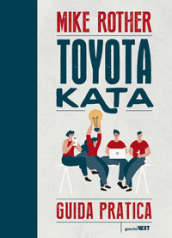 Toyota Kata. Guida pratica