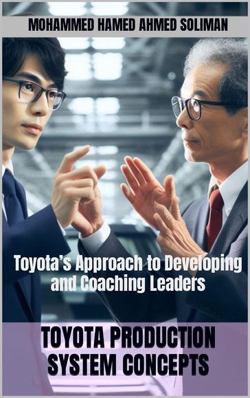 Toyota's Approach to Developing and Coaching Leaders - Mohammed Hamed Ahmed Soliman