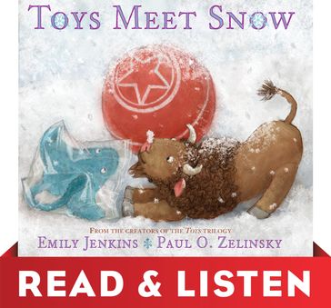 Toys Meet Snow: Read & Listen Edition - Emily Jenkins