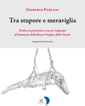 Tra stupore e meraviglia