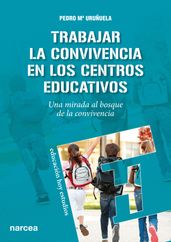 Trabajar la Convivencia en centros educativos