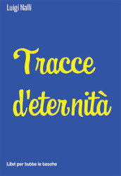 Tracce d eternità